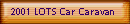 2001 LOTS Car Caravan