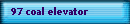 97 coal elevator